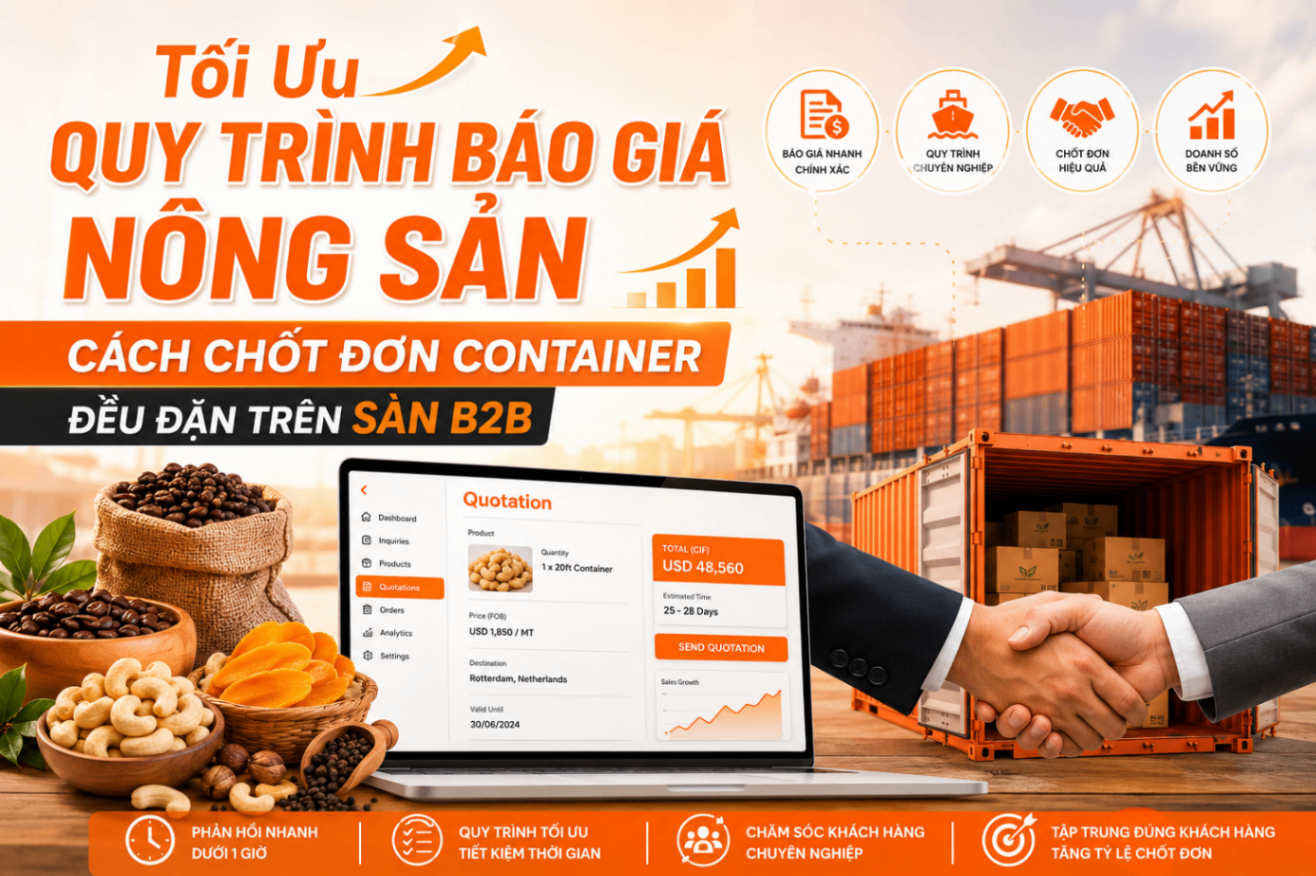 Optimizing the Agricultural Product Quotation Process: How to Close Container Orders Regularly on the B2B Platform