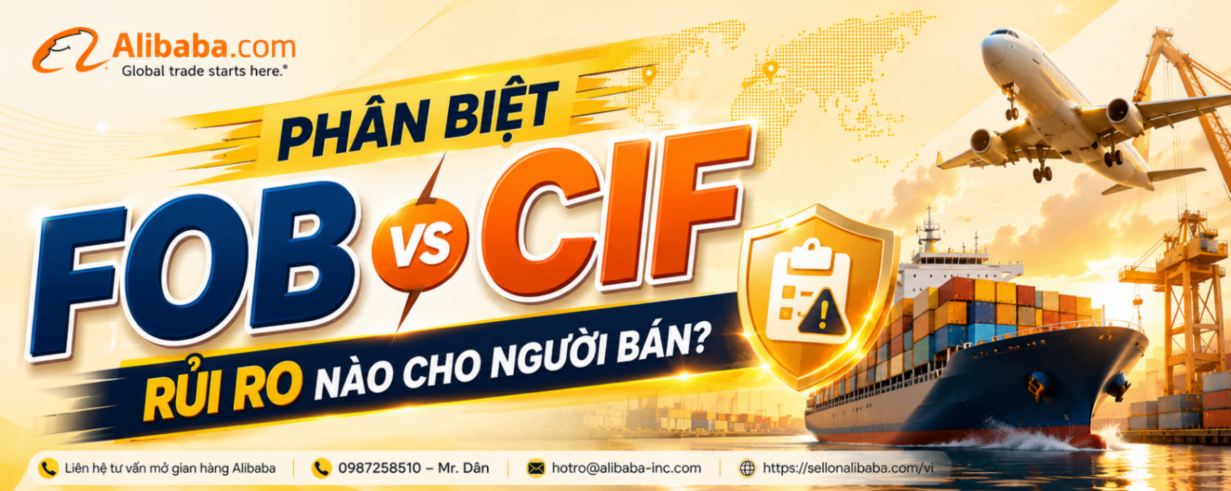 Phân biệt FOB và CIF: Rủi ro nào cho người bán?